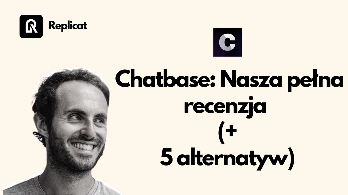 Chatbase: Nasza pełna recenzja (+5 alternatyw)