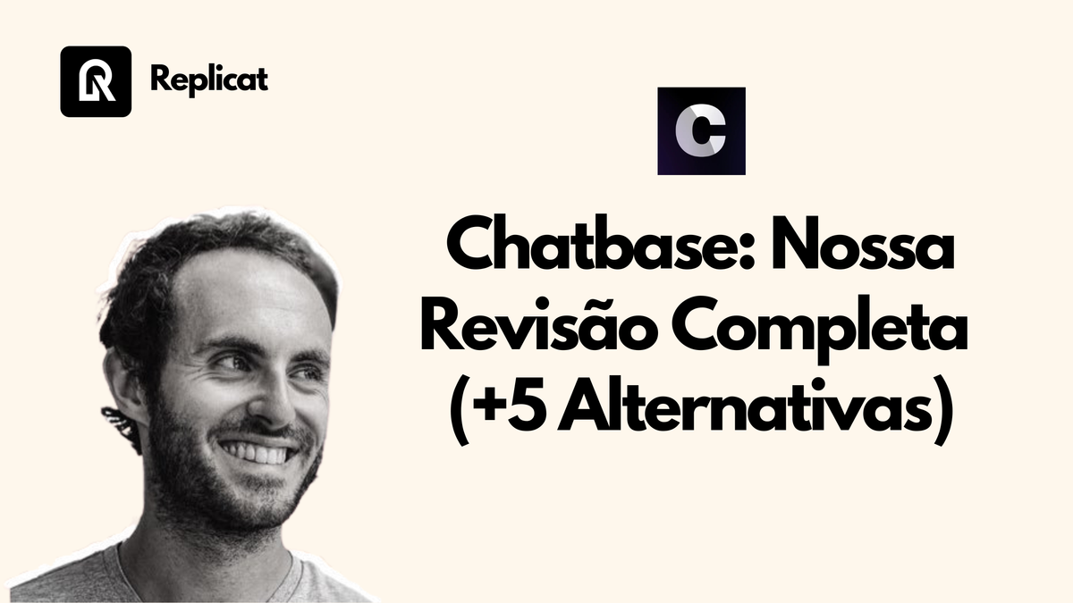 Chatbase: Nossa Revisão Completa (+5 Alternativas)