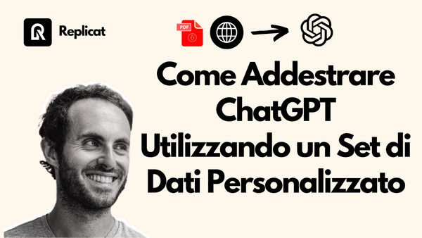 Come Addestrare ChatGPT Utilizzando un Set di Dati Personalizzato