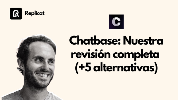 Chatbase: Nuestra revisión completa (+5 alternativas)