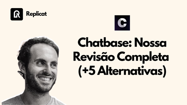 Chatbase: Nossa Revisão Completa (+5 Alternativas)